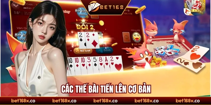 Các thế bài tiến lên cơ bản
