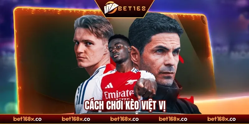 Cách chơi kèo việt vị