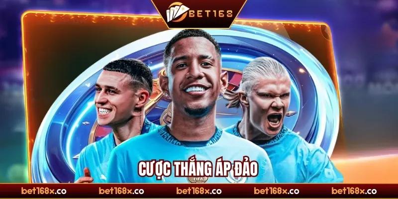 Cược thắng áp đảo