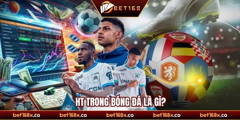 HT trong bóng đá là gì