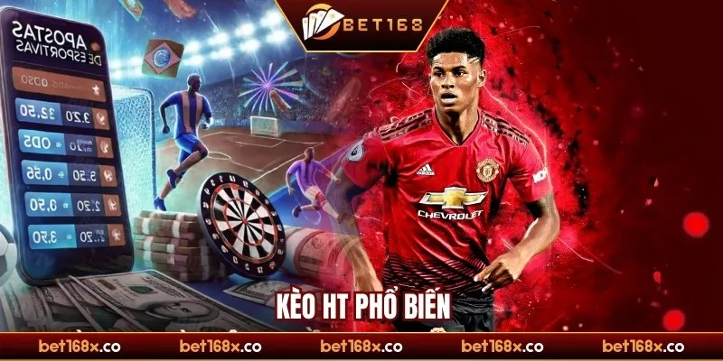 Kèo HT có những kèo nào phổ biến nhất?
