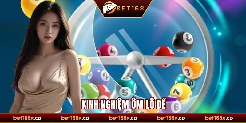 Các cách ôm lô đề hiệu quả nhất từ cao thủ