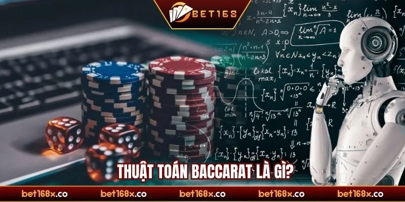 Thuật toán trong Baccarat thực chất là gì?